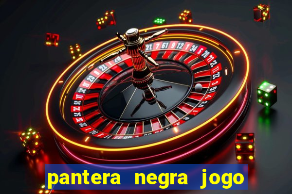 pantera negra jogo do bicho